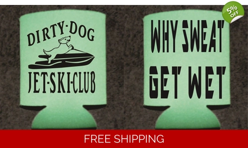 NEW Dirty Dog Jet Ski Club Beer Koozie More items listed for sale great gift